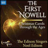 Noel Edison 크리스마스 합창곡 모음집 (The First Nowell - Christmas Carols Through the Ages)