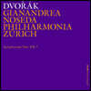 Gianandrea Noseda 드보르작: 교향곡 7번, 8번 (Dvorak: Symphonies Op.88, Op.70)