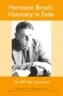 Hermann Broch, Visionary in Exile: The 2001 Yale Symposium