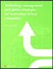 Technology management and global strategies for innovation driven companies
