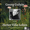 Georg Gulyas 빌라-로보스: 기타 독주곡 전곡