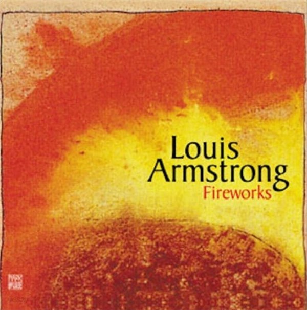 Louis Armstrong(루이 암스트롱) - Fireworks (France 발매)(24bit)