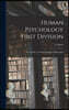 Human Psychology First Division: The Intellect: An Introduction to Philosophy