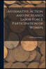 Affirmative Action and Increased Labor Force Participation of Women