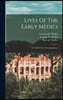 Lives Of The Early Medici: As Told In Their Correspondence