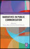Narratives in Public Communication