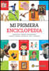 Mi Primera Enciclopedia / My First Encyclopedia