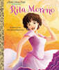 Rita Moreno: A Little Golden Book Biography