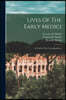 Lives Of The Early Medici: As Told In Their Correspondence