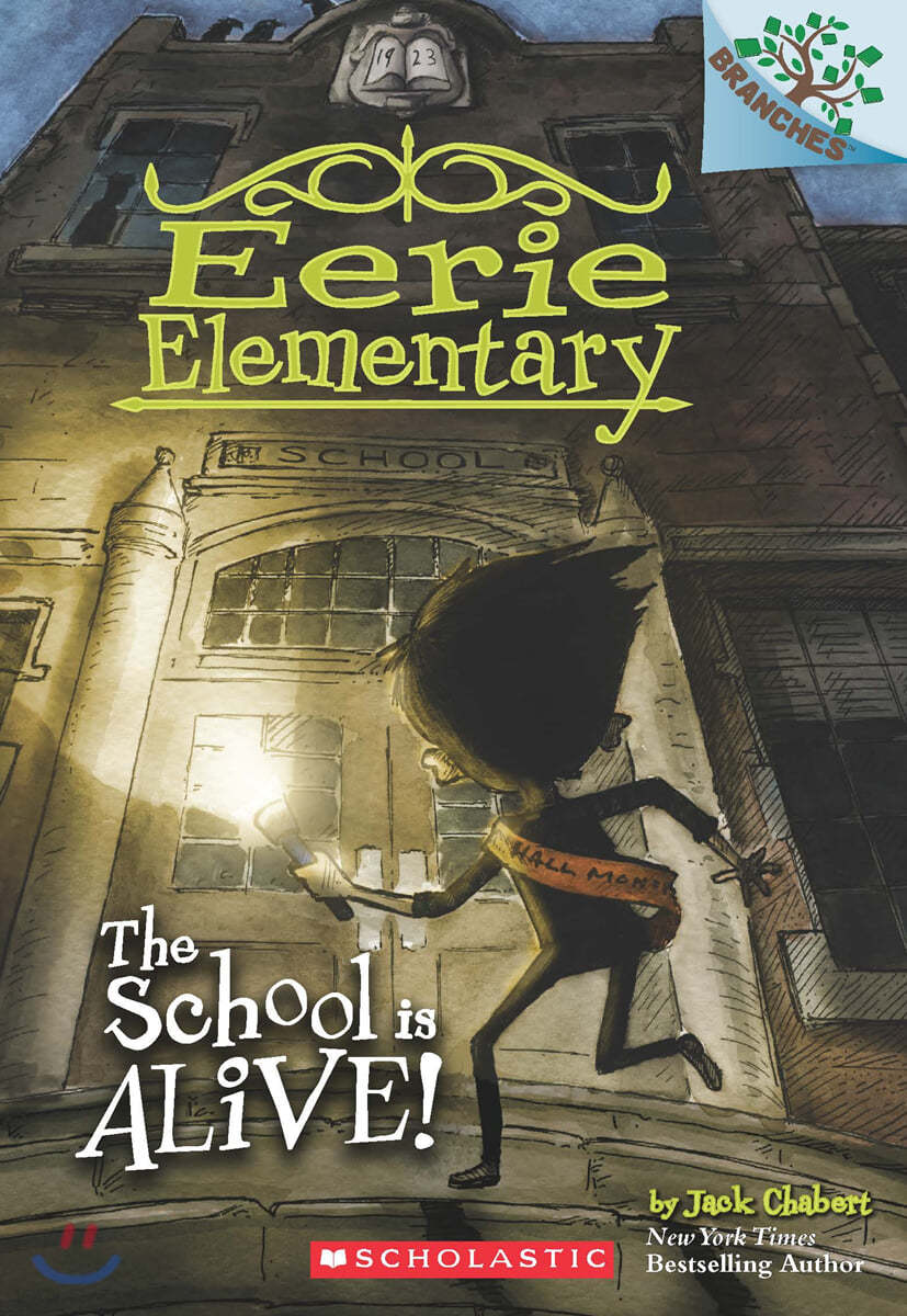 Eerie Elementary #1: The School Is Alive!: 