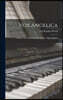 Vox Angelica: A new Collection of Catholic Hymns: Organ Edition