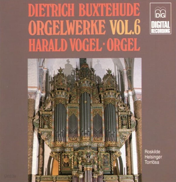 북스테후데 (Dietrich Buxtehude)  : Orgelwerke Vol.6 (오르간 작품집 6집) - 포겔 (Harald Vogel)(독일발매)