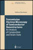 Transmission Electron Microscopy of Semiconductor Nanostructures: An Analysis of Composition and Strain State