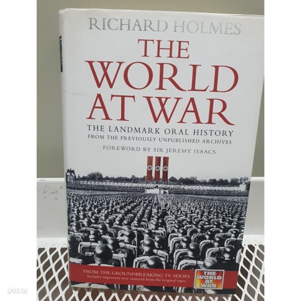 The World at War: The Landmark Oral History Kindle Edition (Hardcover)