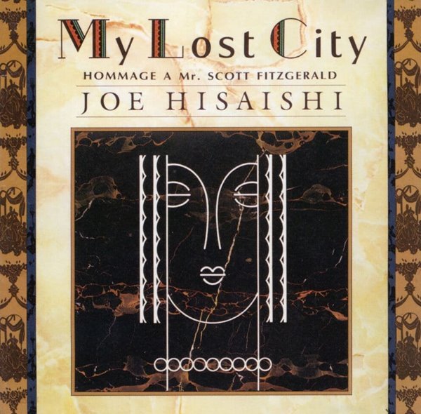 히사이시 조 - Hisaishi Joe - My Lost City