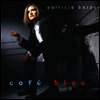 Patricia Barber - Cafe Blue (Digipack)(CD)