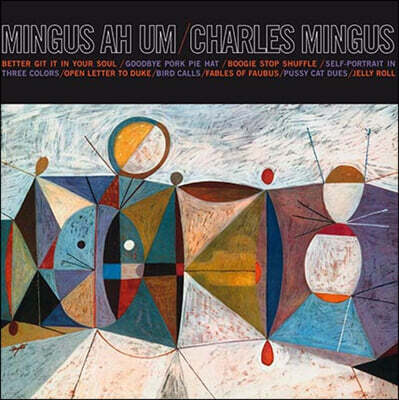 Charles Mingus (찰스 밍거스) - Mingus Ah Um [블루 컬러 LP]