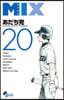 MIX  20