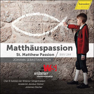 Johannes Stecher 바흐: 마태 수난곡 (Bach: St. Matthew Passion, BWV 244)