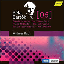 Andreas Bach 버르토크: 피아노 작품 5집 - '미크로코스모스', '버르토크-레쇼프스키 피아노 교습' (Bartok: Complete Works for Piano Solo Vo.5 - Bartok-Reschofsky Piano Method, Mikrokosmos)