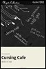 Cursing Cafe
