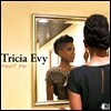 Tricia Evy - Meet me