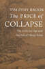 The Price of Collapse: The Little Ice Age and the Fall of Ming China