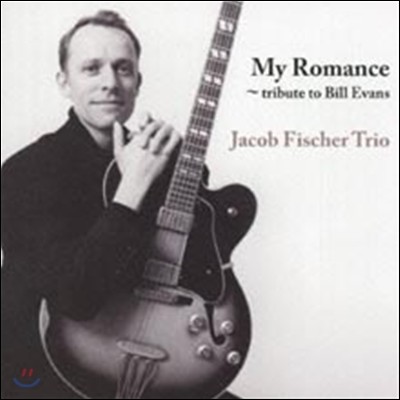 Jacob Fischer Trio - My Romance ~ Tribute To Bill Evans