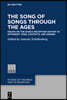 The Song of Songs Through the Ages: Essays on the Song's Reception History in Different Times, Contexts, and Genres