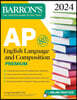 AP English Language and Composition Premium, 2024: 8 Practice Tests + Comprehensive Review + Online Practice