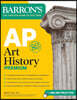 AP Art History Premium, Sixth Edition: Prep Book with 5 Practice Tests + Comprehensive Review + Online Practice