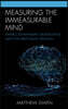 Measuring the Immeasurable Mind: Where Contemporary Neuroscience Meets the Aristotelian Tradition
