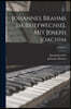 Johannes Brahms Im Briefwechsel Mit Joseph Joachim; Volume 2
