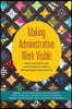 Making Administrative Work Visible: Data-Driven Advocacy for Understanding the Labor of Writing Program Administration