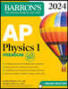 AP Physics 1 Premium, 2024: 4 Practice Tests + Comprehensive Review + Online Practice