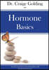 Dr Craige Golding on Hormone Basics: Press the reset button and reclaim balance with bio-identical hormones