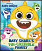 Baby Shark's Big Show: Baby Shark's Fin-Credible Family