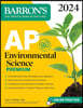 AP Environmental Science Premium, 2024: 5 Practice Tests + Comprehensive Review + Online Practice