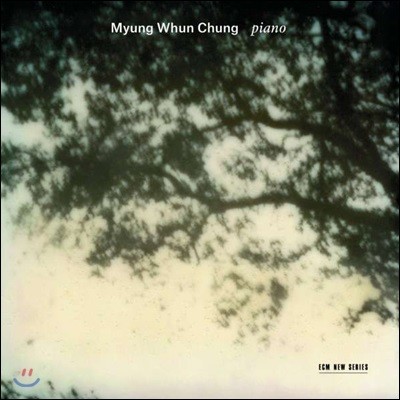 정명훈 - 피아노 독주집 (Myung Whun Chung - Piano)