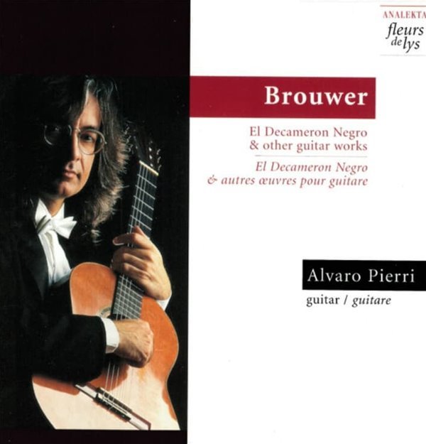 브라우어 (Leo Brouwer) : El Decameron Negro &amp; Other Guitar Works(기타 작품집) - 피에리 (Alvaro Pierri) (Canada발매)
