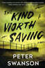 The Kind Worth Saving