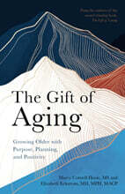 The Gift of Aging