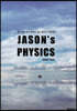 JASON's PHYSICS