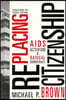 Replacing Citizenship: AIDS Activism and Radical Democracy