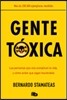 Gente toxica / Toxic People