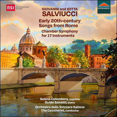 Tito Ceccherini 조반니 & 이디타 살비우치: 노래와 실내교향곡 (Salviucci: Early 20Th-Century Songs From Rome)