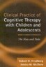 Clinical Practice of Cognitive Therapy with Children and Adolescents