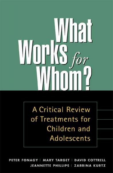 What Works for Whom?: A Critical Review of Treatments for Children and Adolescents