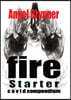 Firestarter: Covid Compendium