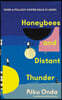 Honeybees and Distant Thunder